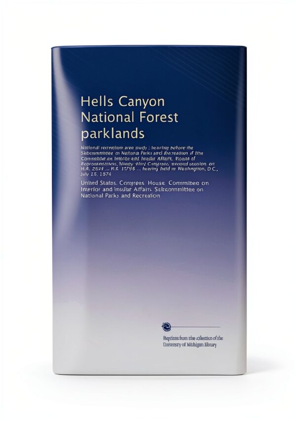 Hells Canyon National Forest Parklands Book University